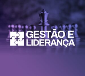 GESTÃO E LIDERANÇA